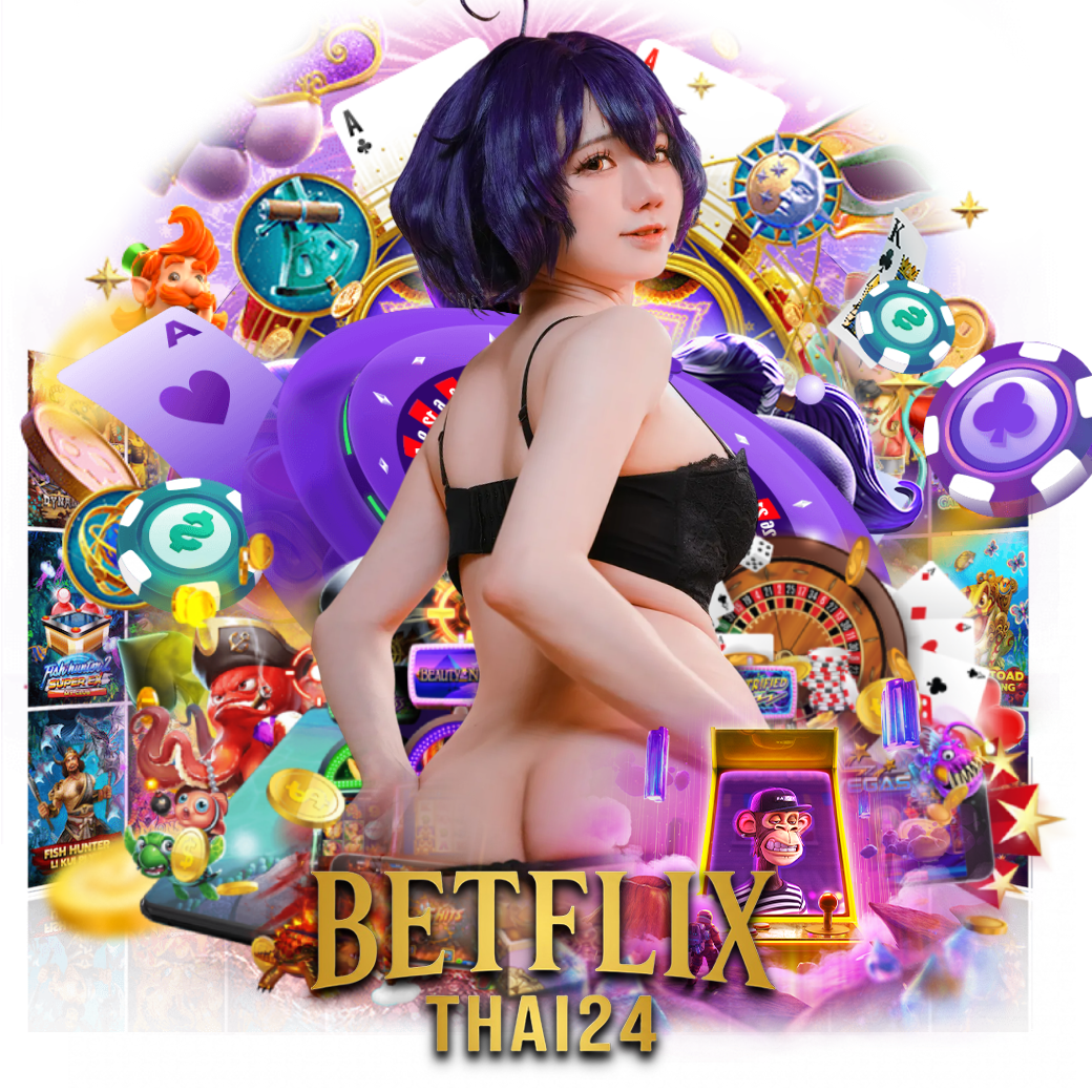 betflixthai24 login